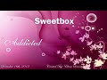 sweetbox addicted rich rich remix ~ the winner takes it all