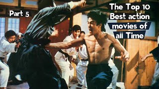 Top 10 Greatest Action Movies Ever Made (Part 5) | Explosive Thrills \u0026 Timeless Classics!