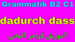 dadurch dass - #Modalangaben B2 C1 - آموزش گرامر زبان آلمانی به فارسی