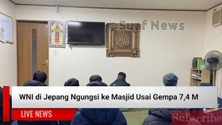 WNI di Jepang Ngungsi ke Masjid Usai Gempa 7,4 M