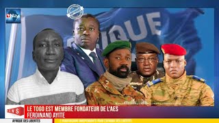 FERDINAND AYITÉ : LE TOGO EST BEL ET BIEN MEMBRE FONDATEUR DE L'AES