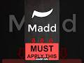 Madd in a Nutshell