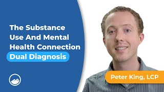 The Substance Use And Mental Health Connection | Co--Occurring Disorders & Dual Diagnosis