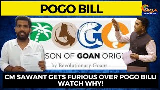 #POGO Bill | CM Sawant gets furious over POGO bill! Watch why!