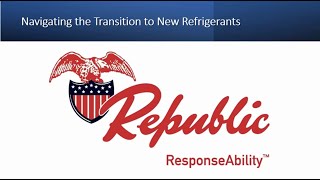 Navigating the Transition to New Refrigerants