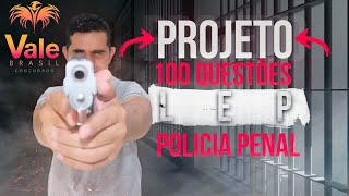 PROJETO 100 QUESTÕES - LEI DE EXECUÇÃO PENAL N° 7.210 #1