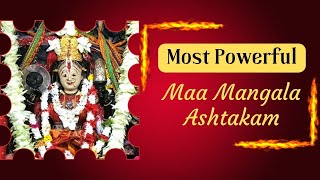 Maa Mangala Ashtakam with Lyrics | Chant along with the Video and Feel the Divinity