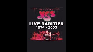 Yes Live: Rarities 1974 Through 2003 / Rare Performances, Tributes and Mistakes Live Onstage