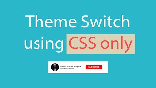 Theme Switch using CSS only || Web Design || Frontend