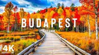 Autumn in Budapest, Hungary 4k VIDEO • Exploring the Autumn of the Most Vibrant City in Europe