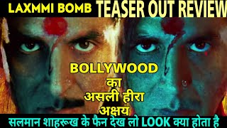 Laxmmi bomb Teaser Review, गजब का Teaser Akshay Kumar वाह, Laxmmi bomb movie Trailer