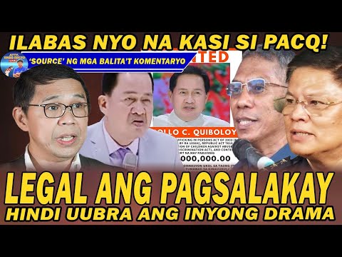 LEGAL ANG PAGSALAKAY, HINDI UMUBRA ANG DRAMA NG MGA ALAGAD NI QUIBOLOY