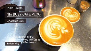 Barista Point of View 1hour Australia Busy Cafe Vlog Work flow