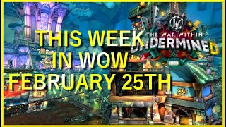 This Week In WoW February 25th