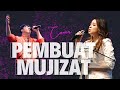 PEMBUAT MUJIZAT medley I BELIEVE IN YOU