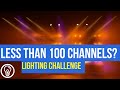 Can You Make a Lighting Rig With ONLY 100 Channels? (LIGHTING CHALLENGE)