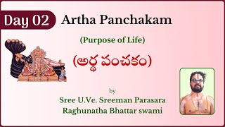 Day 02 Artha Panchakam (slokam-1) by Parasara Raghunatha Bhattar Swami