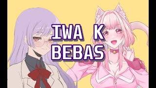 Iwa K - Bebas (cover) Lil Christa feat. Miwa Rin