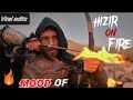 | Hizir on fire | killer entry MOOD OF barbaroslar #hızırreis #attitude #barbaroslar