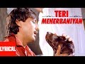 Teri Meherbaniyan Title Track Lyrical Video | Shabbir Kumar | Jackie Shroff, Poonam Dhillon
