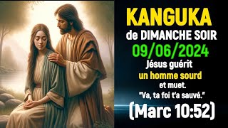 KANGUKA de Dimanche SOIR 09/06/2024 - Chris NDIKUMANA - PRIERE DE TRANSFORMATION ET DE GUÉRISON