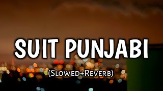 Suit Punjabi [Slowed + Reverb] - Jass Manak, Satti Dhillon | Punjabi Song | MASBLUS SMM