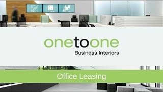 One to One Business Interiors - Office Leasing