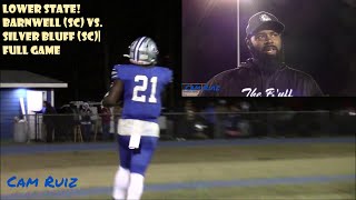 LOWER STATE! Barnwell (SC) vs. Silver Bluff (SC)| Full Game