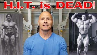 H.I.T. is DEAD! (What's happened to High Intensity Training?)
