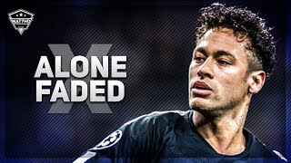 Neymar Jr ► Alone x Faded | Skills \u0026 Goals | 2018