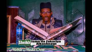 SHEIKH ISMA'IL ZAKARIYYA ALKASHNAWI 🌹JAWABI DANGANE DA MAKARANTUN ALLO 🌹