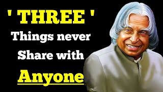 Three Things Never Share With Anyone // Dr.APJ Abdul Kalam Sir // #VISWANADHTECHNOLOGYCHANNEL #APJqu