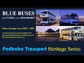 Podbaba Transport Heritage Series: Blue Buses Heritage Video - the 1990s