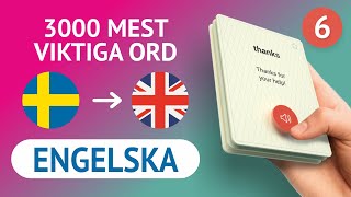 🎧  ENGELSKA ORD – DEL #6 - 300 viktigaste orden 🔔