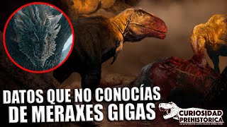 MERAXES GIGAS - El Dragón Gigante de Argentina