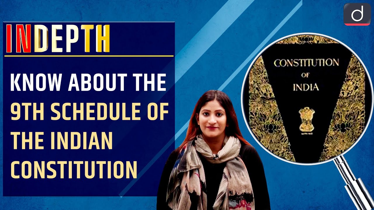 Know About The 9th Schedule Of The Indian Constitution - In Depth ...