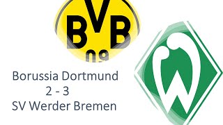 ⚽ Borussia Dortmund - Werder Bremen | 3. Spieltag - Nachbericht