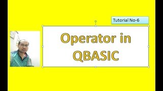 Operator in Qbasic, Tutorial#6