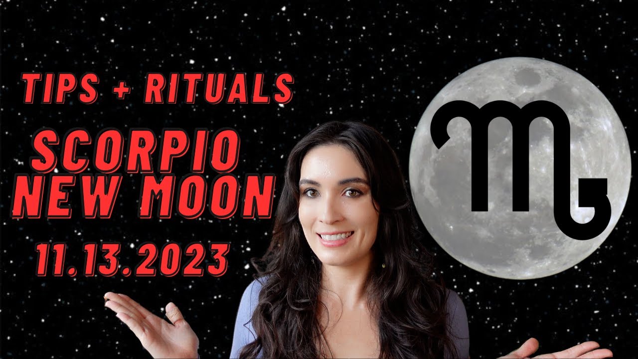 How To Manifest With The New Moon - Scorpio New Moon November 2023 ...