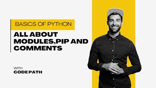 Day2 of learning python till 100days (all about modules , pip, and comments )