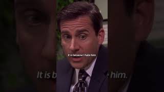 The Office It Is Because I Hate Him