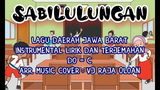 SABILULUNGAN Lagu Instrumental Lirik dan Terjemahan Daerah Jawa Barat Music Cover VJ Raja Oloan