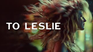 To Leslie Official Trailer