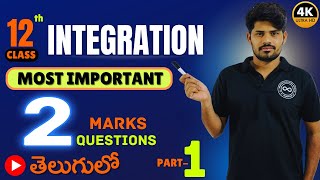 integration 2 marks important questions | Most Important | Part -1 | తెలుగులో | TG \u0026 AP |