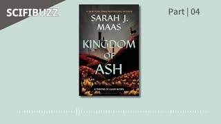 [Audiobooks] Kingdom of Ash | Sarah J.Maas | Part 4 of 4