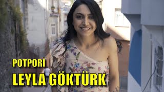 Leyla Göktürk - Potborî [Official Music Video]