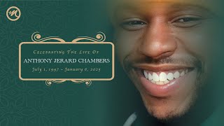 Celebrating The Life of Anthony Jerard Chambers