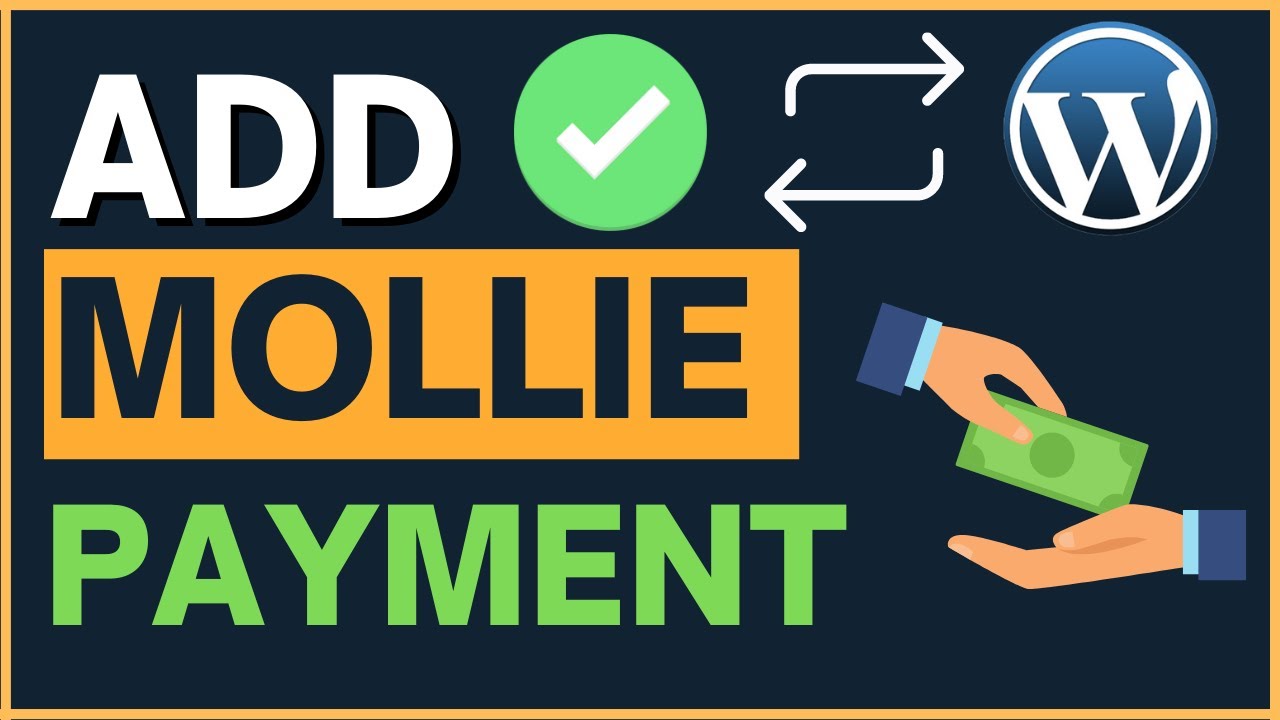 Wordpress How To Add Mollie Payments 2024 New Method Youtube