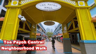 Toa Payoh Central Singapore , neighbourhood walk