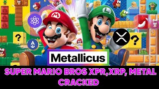 #DECODING THE SUPER Mario bros#XPR #XRP PROTON